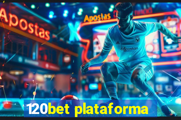 120bet plataforma